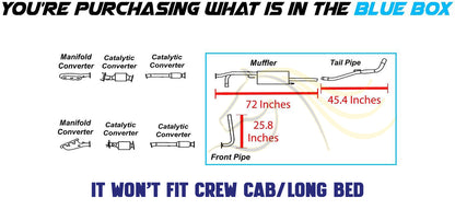 2005-2019 Nissan Frontier 4.0L Exhaust Pipes and Muffler | Extended Cab and Crew Cab short bed only (59.5in bed) (125.9in WB)