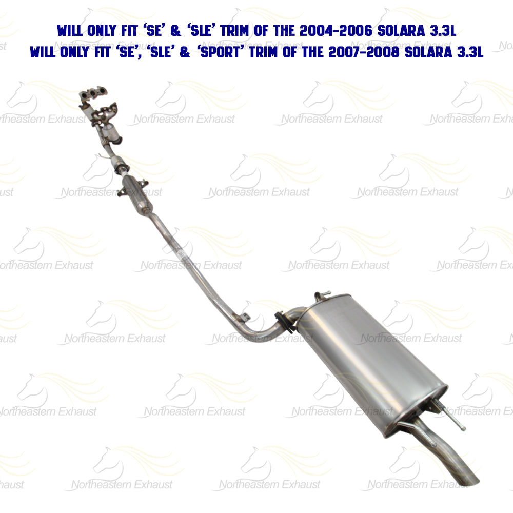 2004-2008 Toyota Solara 3.3L Complete Exhaust System with EPA Catalytic Converters | SE SLE Sport